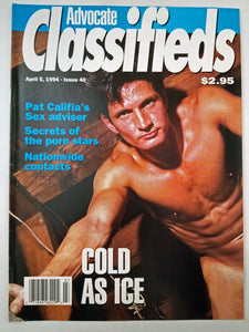 Advocate Classifieds No. 40 April 5, 1994 - Fiction - Gay Adult Magazine