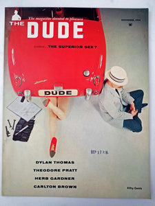 The Dude November 1958 - Dylan Thomas, Theodore Pratt - Adult Magazine